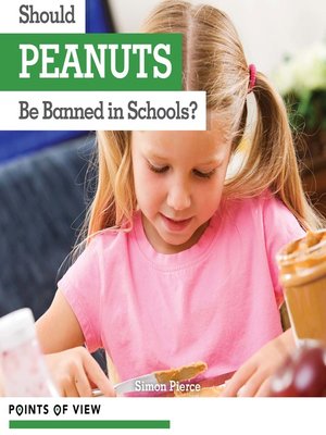 cover image of Should Peanuts Be Banned in Schools?